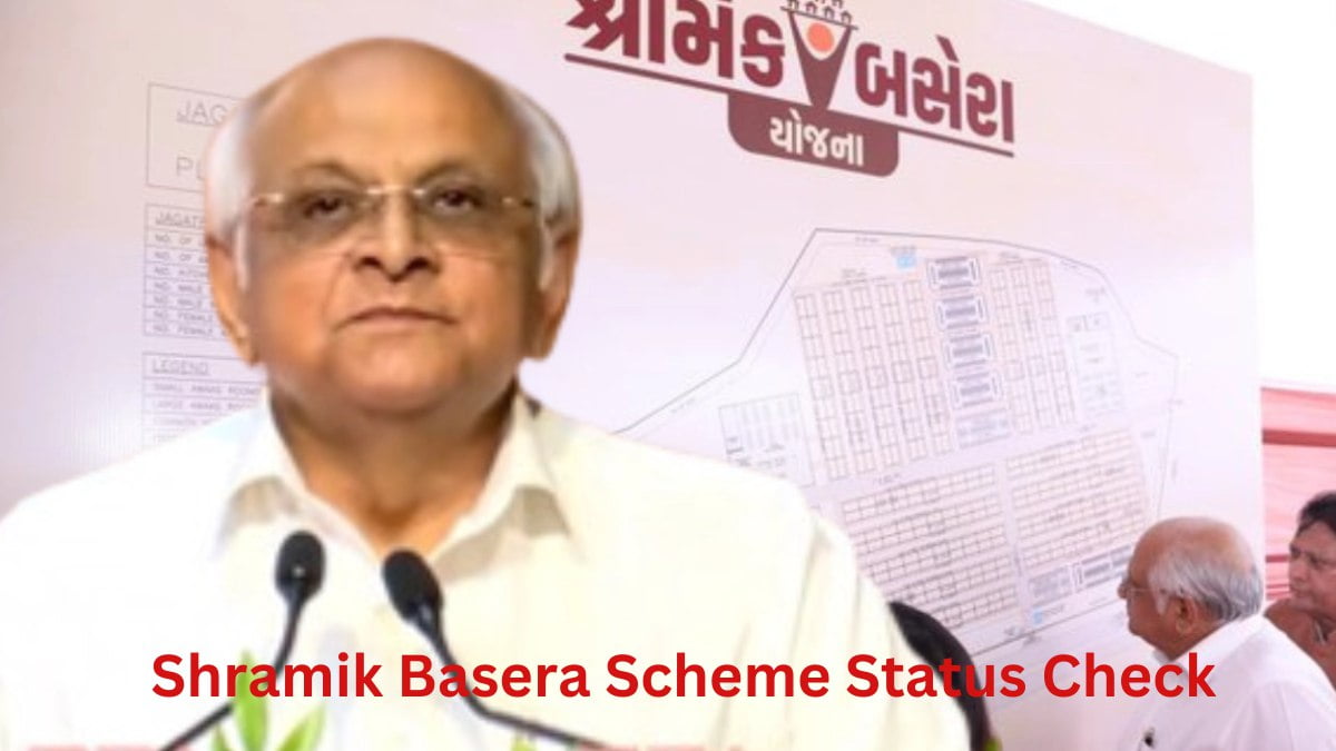 Shramik Basera Scheme Status